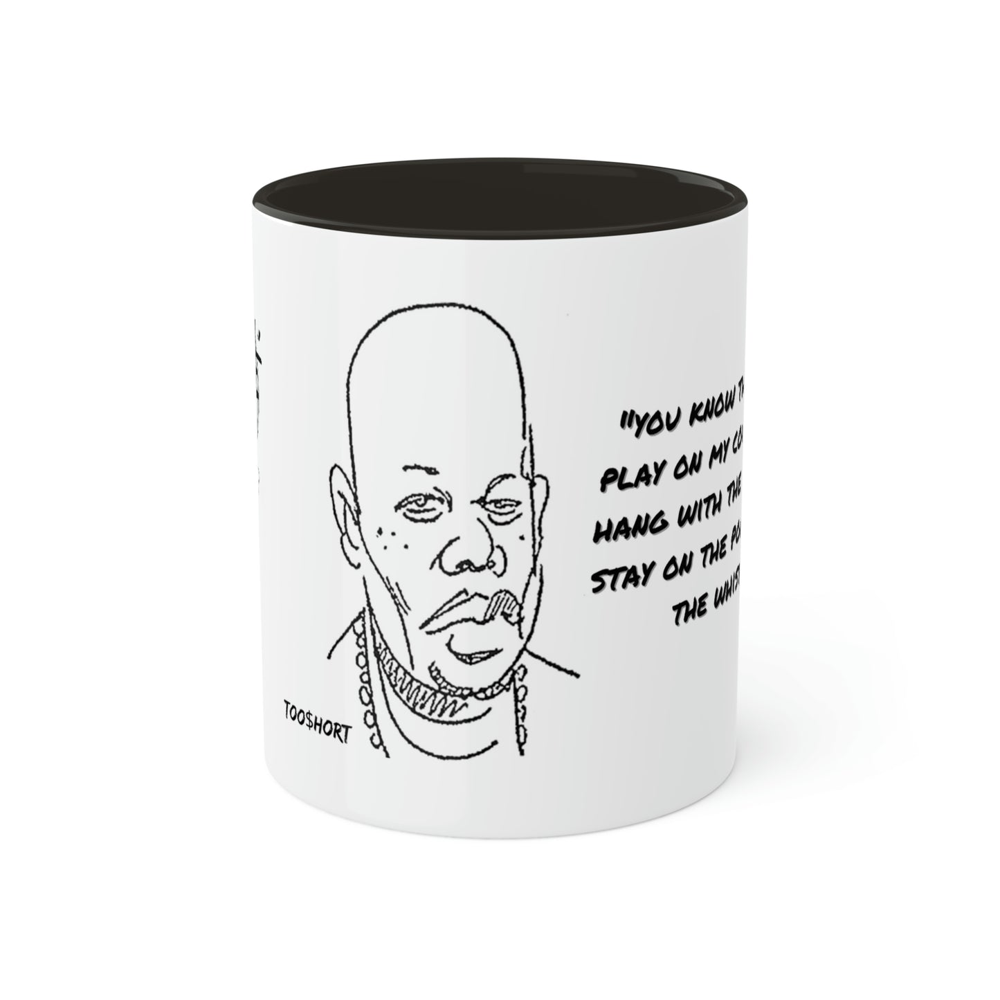Too $hort #BlowtheWhistle - Colorful Mugs, 11oz
