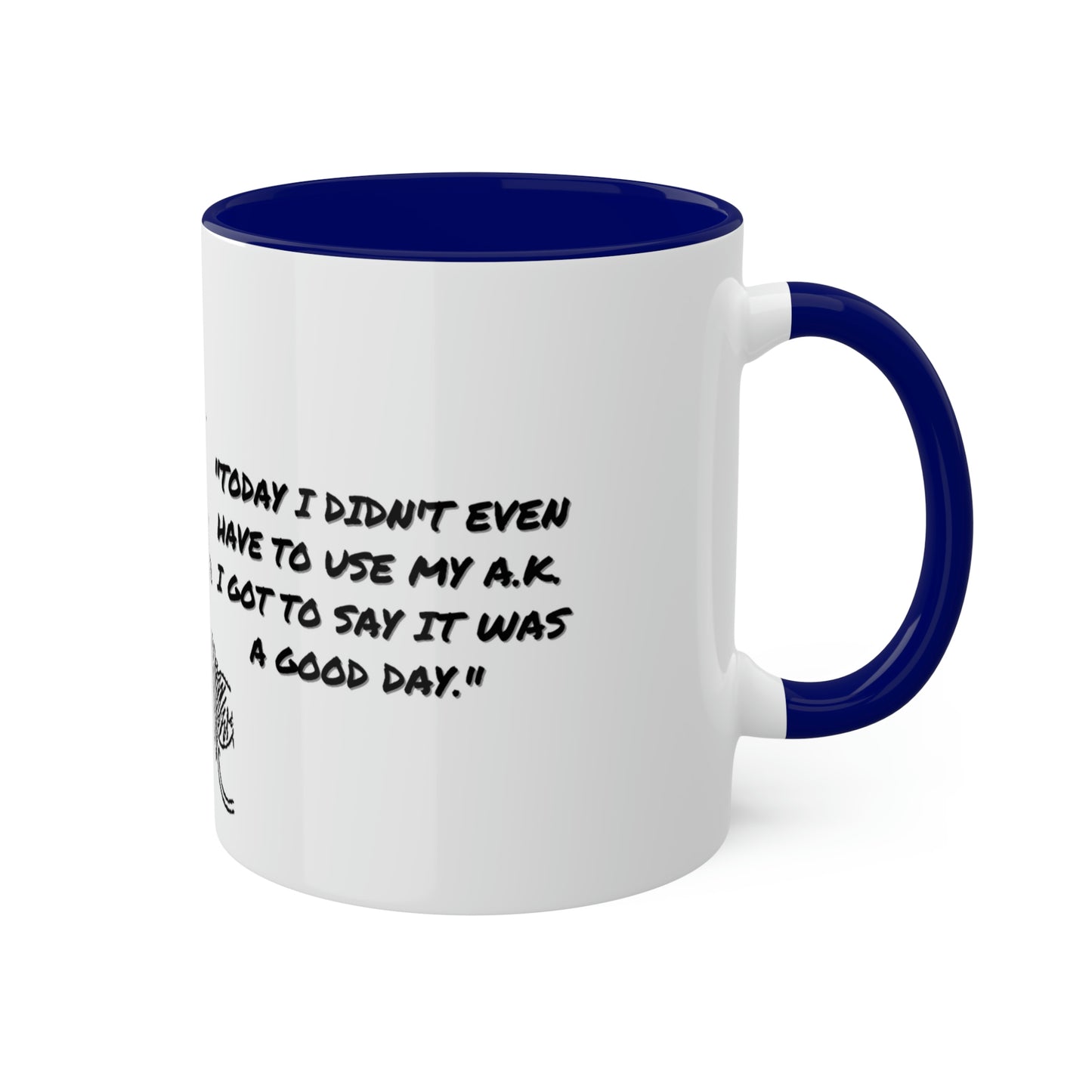 Ice Cube #TodayWasAGoodDay - Colorful Mugs, 11oz