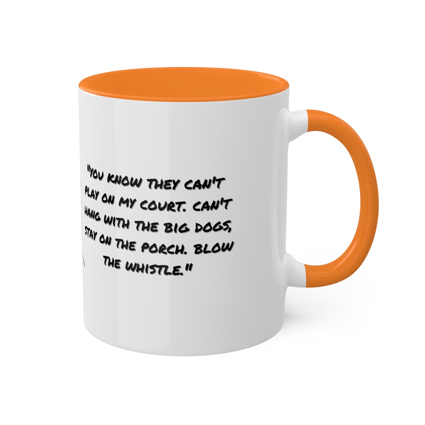 Too $hort #BlowtheWhistle - Colorful Mugs, 11oz