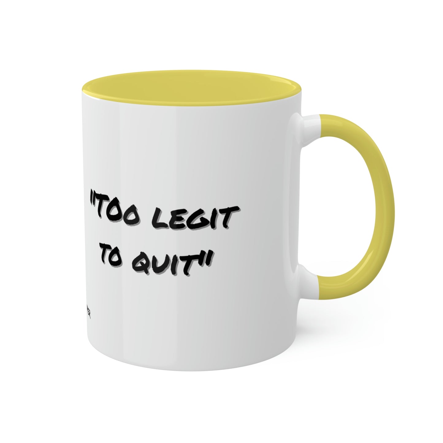 MC Hammer #tooLegitToQuit - Colorful Mugs, 11oz