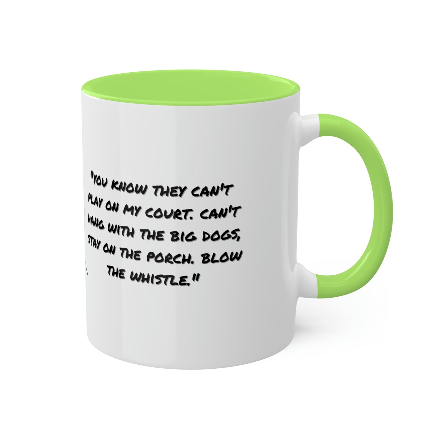 Too $hort #BlowtheWhistle - Colorful Mugs, 11oz