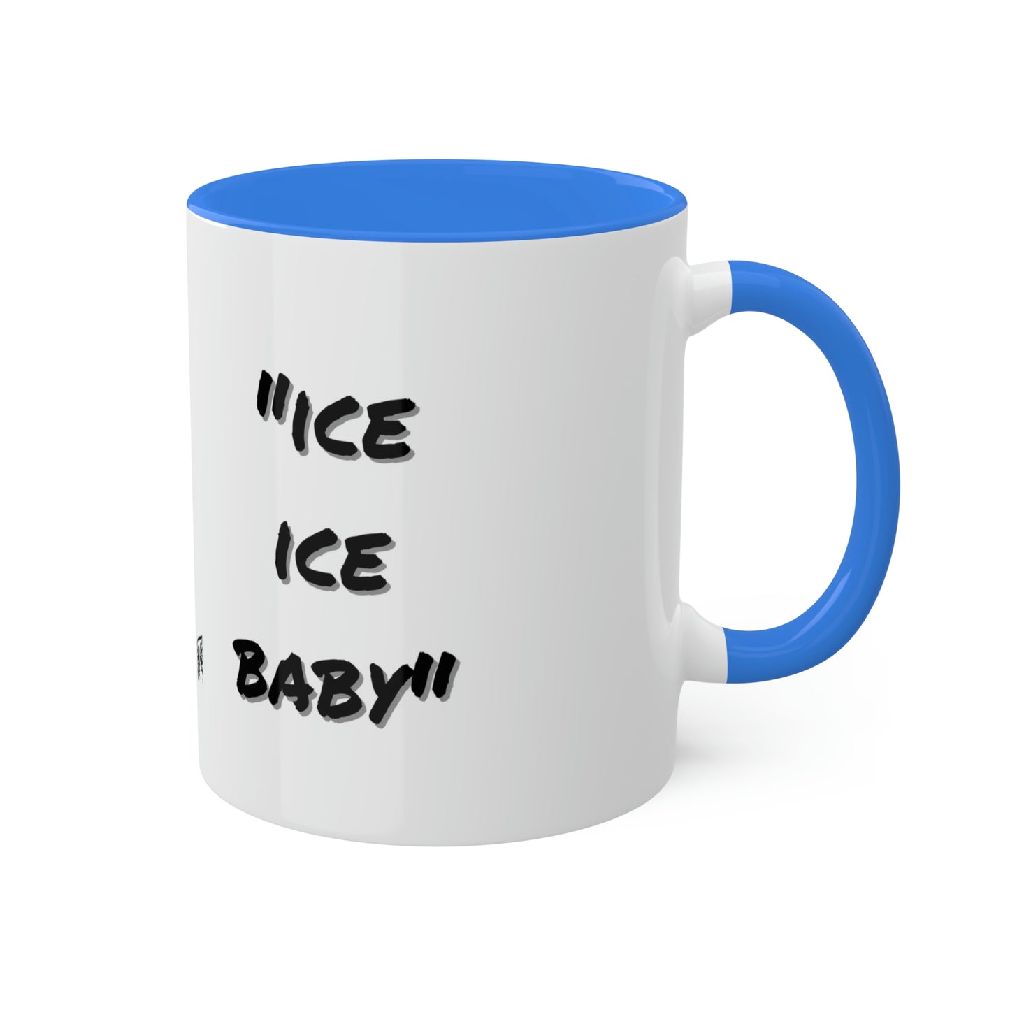 Vanilla Ice #IceIceBaby - Colorful Mugs, 11oz