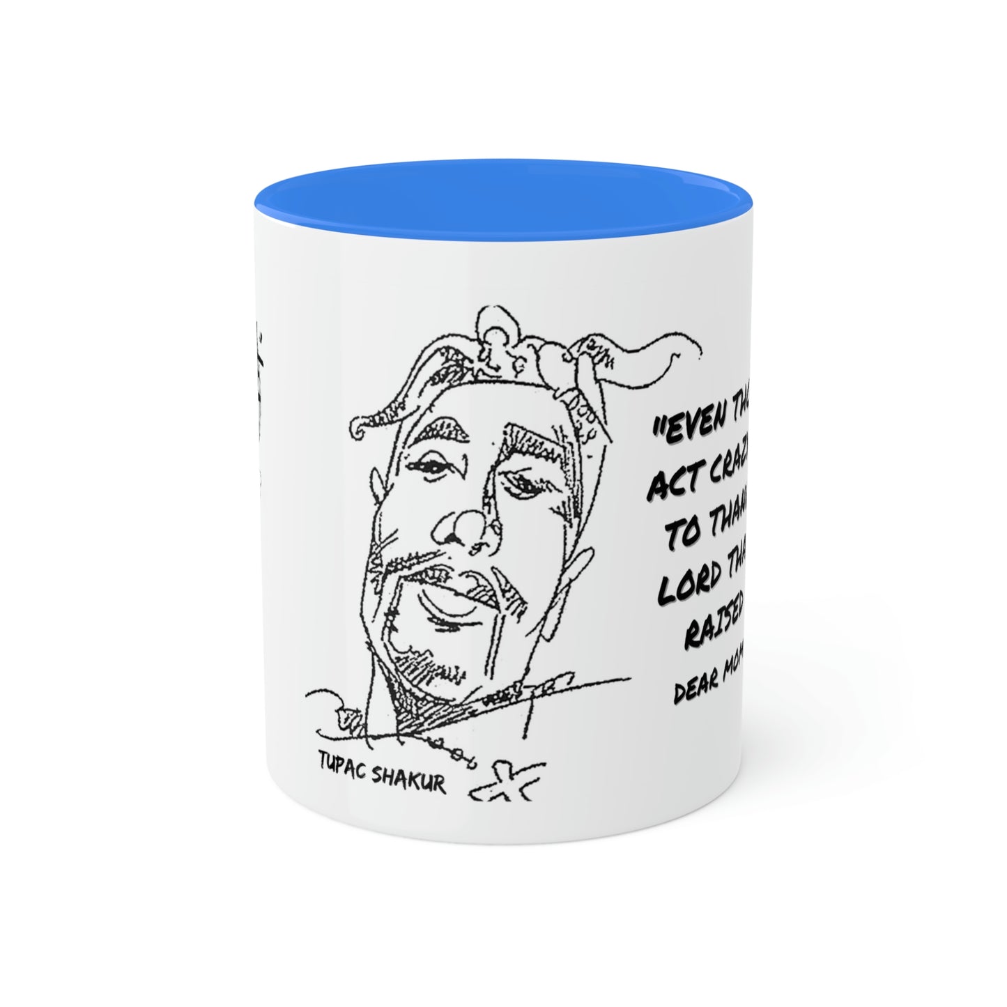 Tupac Shakur #2Pac #DearMomma - Colorful Mugs, 11oz