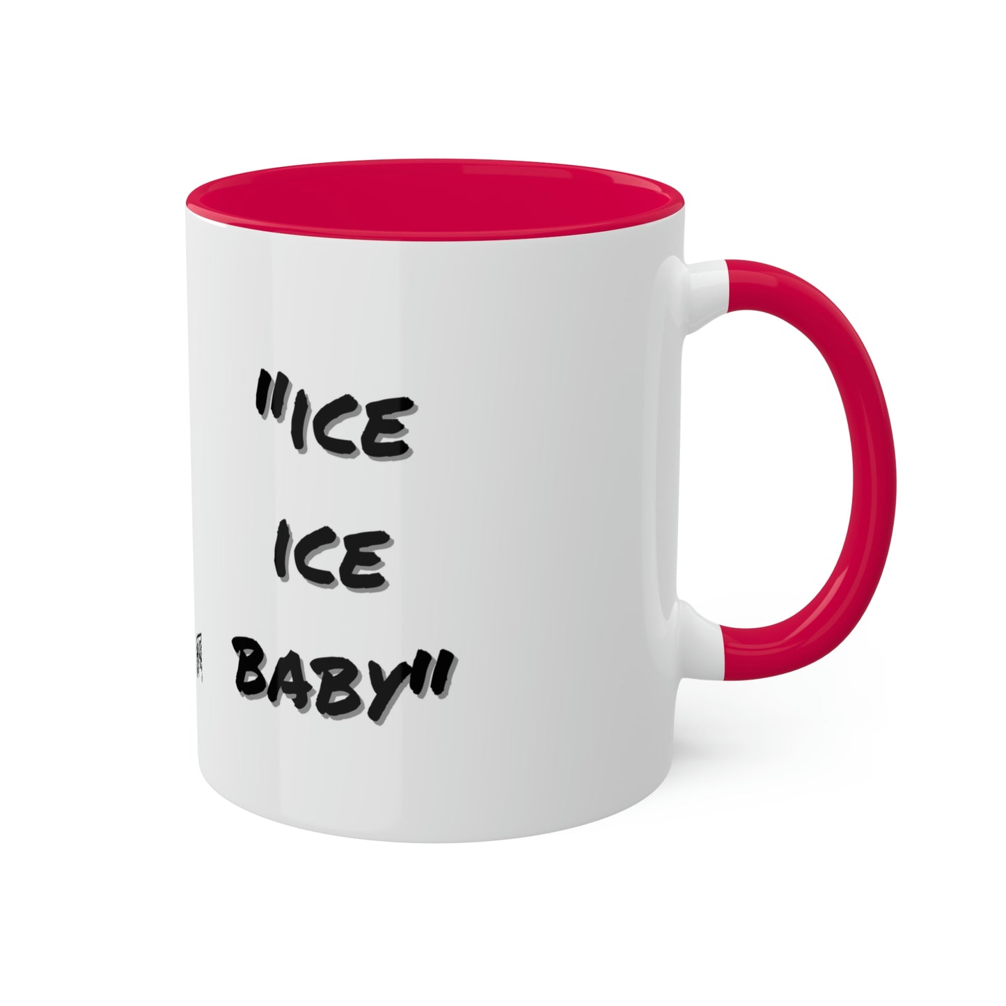 Vanilla Ice #IceIceBaby - Colorful Mugs, 11oz