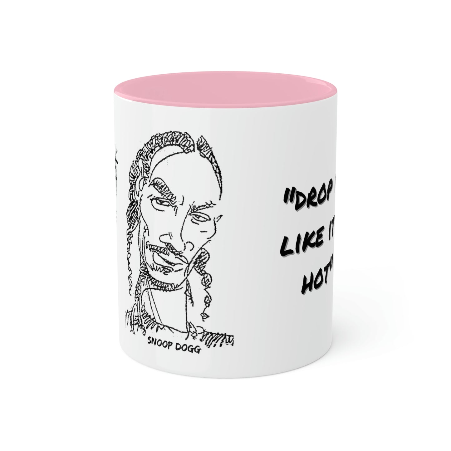 Snoop Dogg #DropItLikeItsHot - Colorful Mugs, 11oz