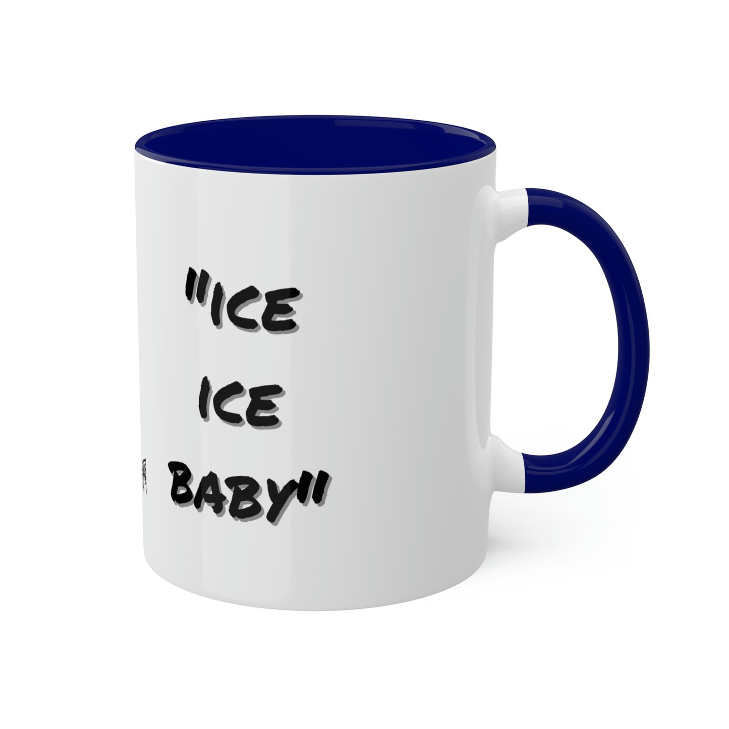 Vanilla Ice #IceIceBaby - Colorful Mugs, 11oz